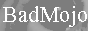 Badmojo